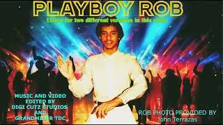 PLAYBOY ROB AND GRANDMIXER TDC - RAP UPDATED 2023