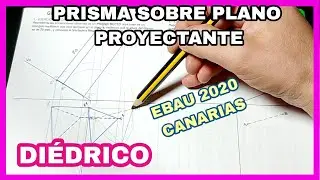 DIÉDRICO - EBAU Canarias🌅 2020, grupo B, dibujo técnico