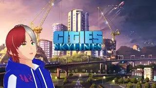 NEOTOPIA CHAPTER 3  | CITIES SKYLINES