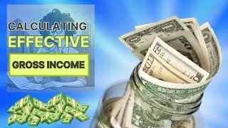 Calculating Effective Gross Income (EGI)