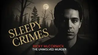 ASMR True Crime: The Unsolved Mystery of Ricky McCormick | Soft Spoken & Relaxing