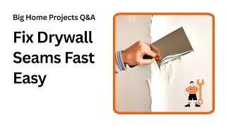 Fix Uneven Drywall Seams Like a Pro Fast and Easy