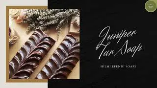 How To Make Juniper Tar Soap? | Benefits of Juniper Tar Soap | The Importance of Juniper Tar Soap!