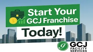 💼 Own a GCJ Franchise | Start Your Journey to Success in Commercial Cleaning! 🚀