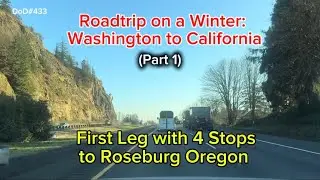 Roadtrip: Washington to California on a Winter (Part 1)