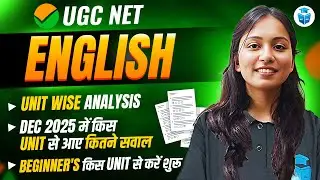 UGCNET Dec 2025 English Unit wise Analysis | Beginners Strategy for UGC NET June 2026 | JRFAdda