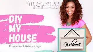 Personalized Welcome Sign
