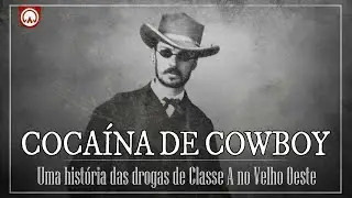 Cocaine Cowboys: A História da Cocaína no Velho Oeste