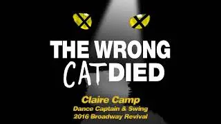 Ep52 - Claire Camp, Dance Captain & Swing from 2016 Broadway Revival