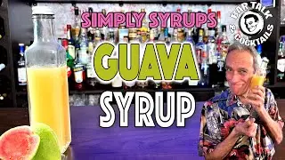 How to make Guava Syrup | Bar Talk & Cocktails