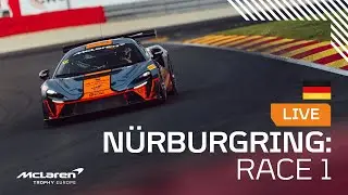 LIVE | Race 1 | N&uuml;rburgring | McLaren Trophy Europe 2025