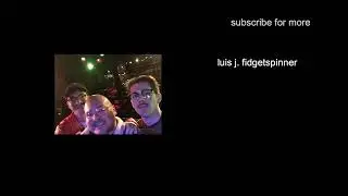 Luis J. Gomez, Fidgetspinners, and Super Nintendo Dads - Nick Mullen, Stavvy, and Adam Friedland