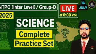 SCIENCE Practice Set 🔬 | NTPC/BSSC/BSO/BSPHCL 2025 | Most Expected Questions LIVE | 16-07-2025