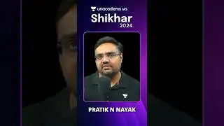 Unacademy Shikhar 2024: India's Biggest UPSC Offline Event | Pratik N Nayak