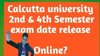 Calcutta university exam in offline mode | Cu 2nd and 4th semester exam date #calcuttauniversity