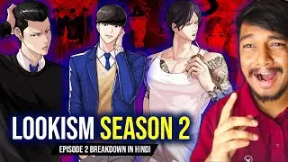 Lookism Season 2 Episode 2 in Hindi | Lookism Season 2 Explained in Hindi