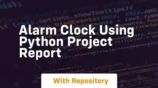 alarm clock using python project report