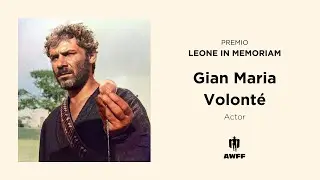 Gian Maria Volonté - Premio Leone in Memoriam #15AWFF