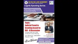 Judicial Trend In Granting Assent To Bill SU-KU-NA Law Academy