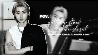 POV: Getting stuck in the closet- Park Sunghoon / EN- /