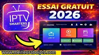 COMMENT INSTALLER IPTV SMARTERS PRO 2026 + ESSAI GRATUIT