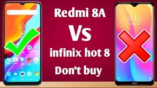 Infinix hot 8 vs Redmi 8A full comparison which is best