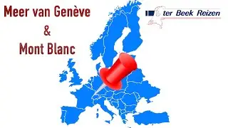 Verzorgde busreis Meer van Gen&egrave;ve & Mont Blanc