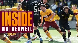 INSIDE MOTHERWELL S02 E10 // The business end of the season