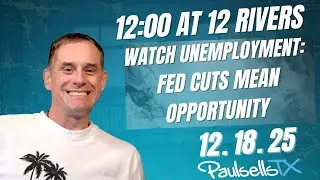 Fed Just Cut Rates 1 Full Point - Here's How to Make Money in 2026 - 12:00 at 12 Rivers - 12/18/25