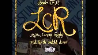 Smoke DZA -- L.C.R. (Lights.Camera.Rugby) Prod. By The Audible Doctor