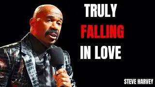 TRULY FALLING IN LOVE - STEVE HARVEY MOTIVATIONAL VIDEO