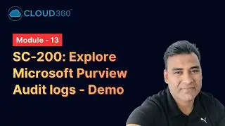 SC-200: Explore Microsoft Purview Audit logs - Demo