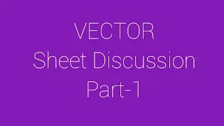 vector discussion part-1