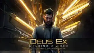 07. Prague #1 Koller East (Ambient) - Deus Ex Mankind Divided Soundtrack