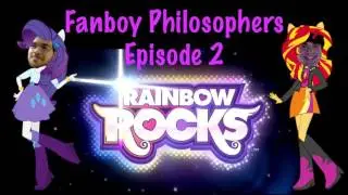 Fanboy Philosophers Episode 2: Rainbow Rocks