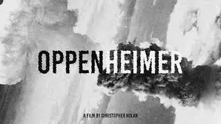 Christopher Nolan's - OPPENHEIMER Soundtrack 2023: 