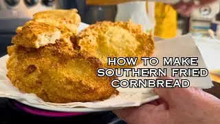 HOW TO MAKE SOUTHERN FRIED CORNBREAD