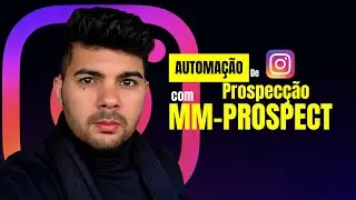MM Prospect: Tutorial Completo do Zero | Instala&ccedil;&atilde;o e Uso Passo a Passo
