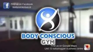 Body Conscious Gym.