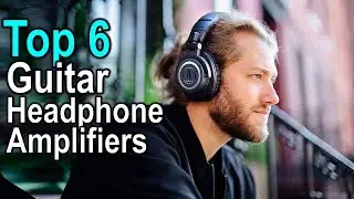 ✅6 Best Guitar Headphone Amplifiers 2023