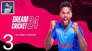 Dream Cricket 24 - Walkthrough Part 3,Launched, Gameplay HD  | Download BETA | Dream Cricket 2024 !!