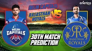 RR vs DC || 14th October || 30th PREDICTION, TOP 3 Batsmen and Dream 11