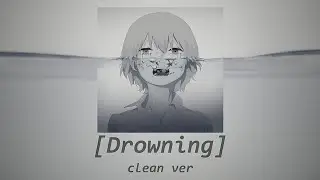 None of it was real, it was all an illusion x Vague003 - Drowning (clean version)