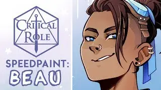 Beau | Critical Role SPEEDPAINT