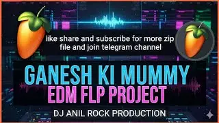 GANESH KI MUMMY | EDM FLP PROJECT |  FLP Project 2026| DJ ANIL ROCK PRODUCTION