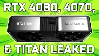Nvidia Lovelace RTX 4090 Ti, 4080, & 4070 Leaked Specs