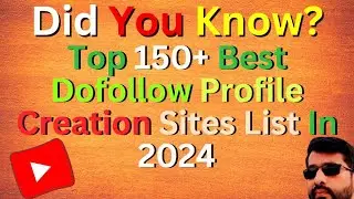 Top 150 Best Do follow Profile Creation Sites List In 2024 🔥 Do Follow Profile Creation Sites 🔥