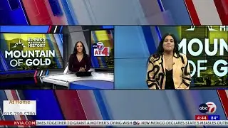 ABC-7 at 4: Mountain of Gold Exhibition opens at the El Paso Museum of History