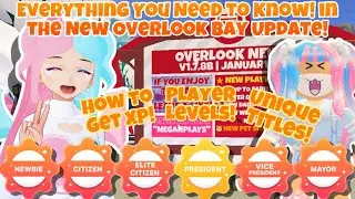 EVERYTHING You NEED to know about The new Overlook bay Update! Player Levels, Name Titles and XP!