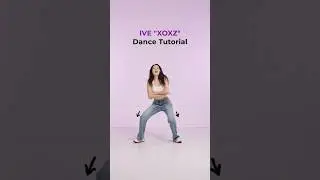 IVE &ldquo;XOXZ&rdquo; dance tutorial, slowed, mirrored #ive #xoxz #kpopdancetutorial